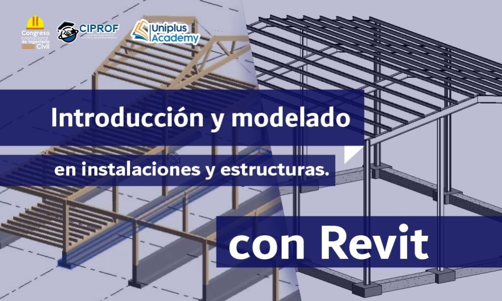 Curso Introducción y modelado en instalaciones y estructuras con Revit