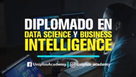Diplomado en Data Science y Business Intelligence
