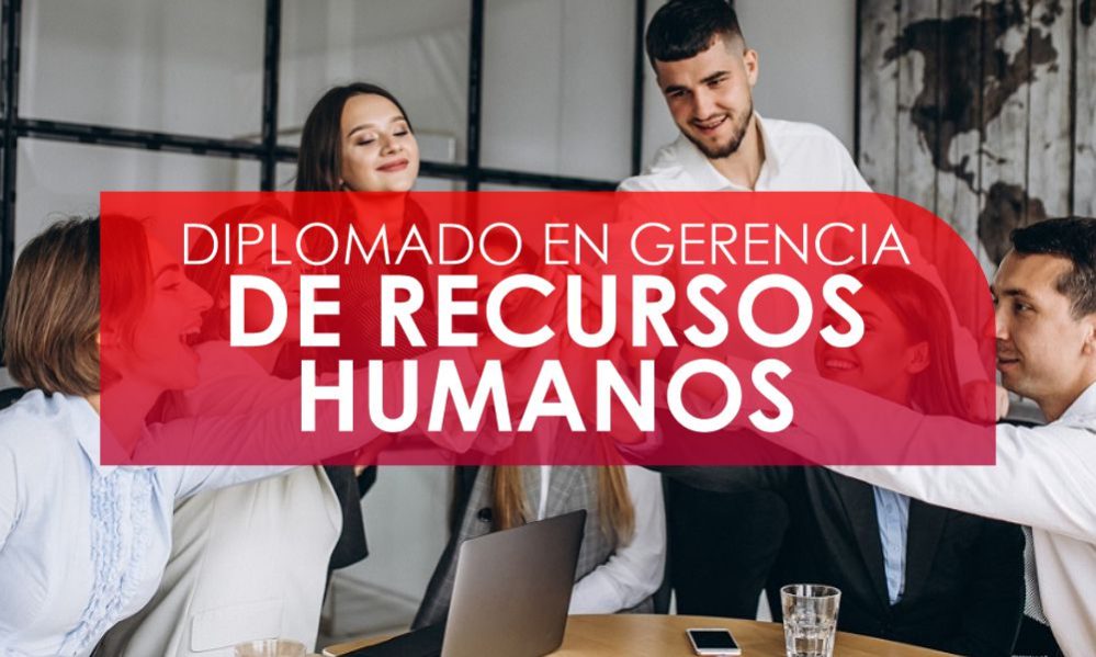 DIPLOMADO GERENCIA DE RECURSOS HUMANOS