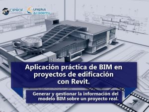 Curso Aplicación práctica de BIM en proyectos de edificación con Revit